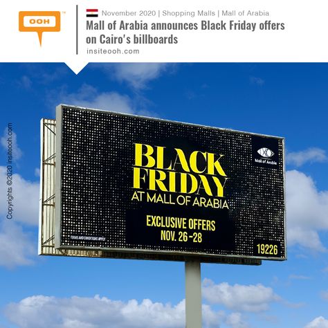 Mall of Arabia Egypt has landed on Cairo's billboards to announce exclusive offers for #Black_Friday during 26-28 November, bringing a special price for the AirPods at Tradelinestores, and 30% off with 15% cash back from multiples of fashion brands. Read more… https://insiteooh.com/article/3773-mall-of-arabia-announces-black-friday-offers-on-cairos-billboards #InsiteOOH #Egypts_OOH_Reference 🇪🇬 #Stay_Tuned 🤙 Black Friday Announcement, Billboard Ideas, 28 November, Outdoor Advertising, Shopping Malls, Advertising Campaign, Special Price, Cairo, Fashion Brands