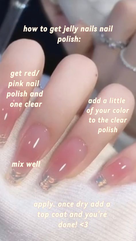 Remember to apply clear polish before your jelly nail mixture to protect your fingernails- How To Paint Jelly Nails, How To Do Jelly Nails At Home, Jelly Nails At Home, How To Do Jelly Nails, How To Make Jelly Nail Polish, Jelly Nail Tutorial, Pink Jelly Nails Tutorial, Pink Jelly Nails Acrylic Korean, Girly Diy