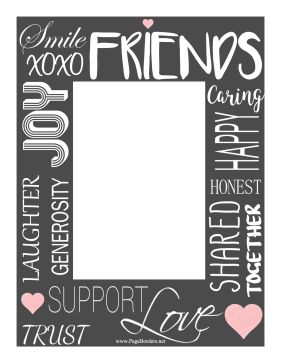 Great for framing a vertical 4x6 photo, this silver border is decorated with friendship words like laughter, trust, love and support in different fonts. Free to download and print. Friendship Collage Template, Happy Friendship Day Photo Frame, Friendship Day Frames Instagram, Friendship Photo Frame, Photo Frame Design Graphic, Photo Frame Border Design, Friendship Template Instagram, Friendship Frames, Friendship Template