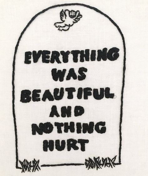 Kurt Vonnegut, Slaughter-House Five Everything Was Beautiful And Nothing, Kurt Vonnegut, Movie Wallpapers, John Mayer, Tattoo You, My Way, It Hurts, Literature, Feelings