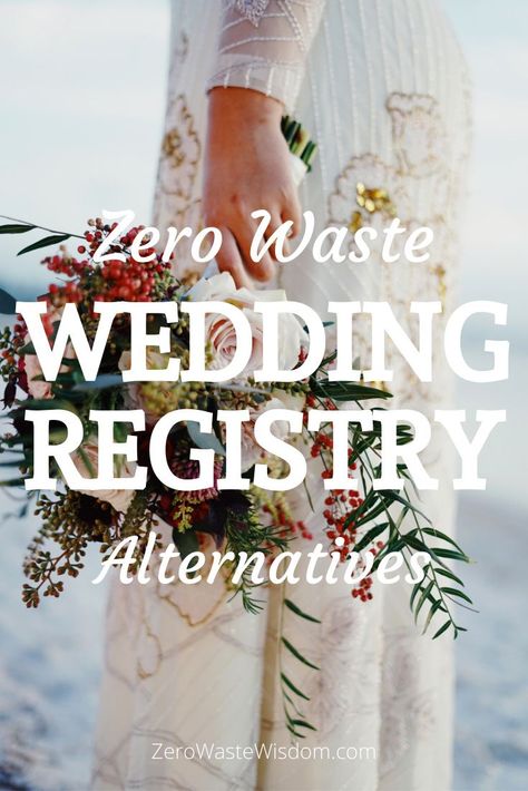 This post covers sustainable online wedding registry options, monetary only wedding registries, and discusses several zero waste alternatives to a registry if you want to skip gifts altogether! Wedding Gift Registry Alternative, Wedding Registry Ideas Alternative, Zero Waste Wedding Ideas, Zero Waste Wedding, Wedding Registry List, Wedding Registry Items, Registry Ideas, Ethical Wedding, Honeymoon Fund