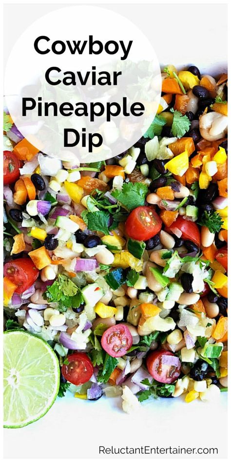 EASY Cowboy Caviar Pineapple Dip Easy Cowboy Caviar, Boat Dip, Cowboy Caviar Dip, Cowboy Salad, Texas Caviar Recipe, Pineapple Dip, Healthy Dip Recipes, Bean Dip Recipes, Delicious Dips