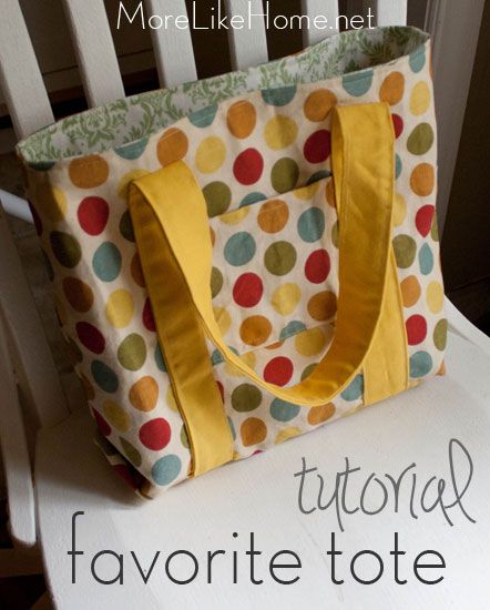 My Favorite Tote Tutorial - @ More Like Home Diy Sy, Trendy Sewing, Tote Bags Sewing, Diy Bags, Sewing Purses, Bags Tutorial, Purse Patterns, Sewing Projects For Beginners, Sewing Gifts