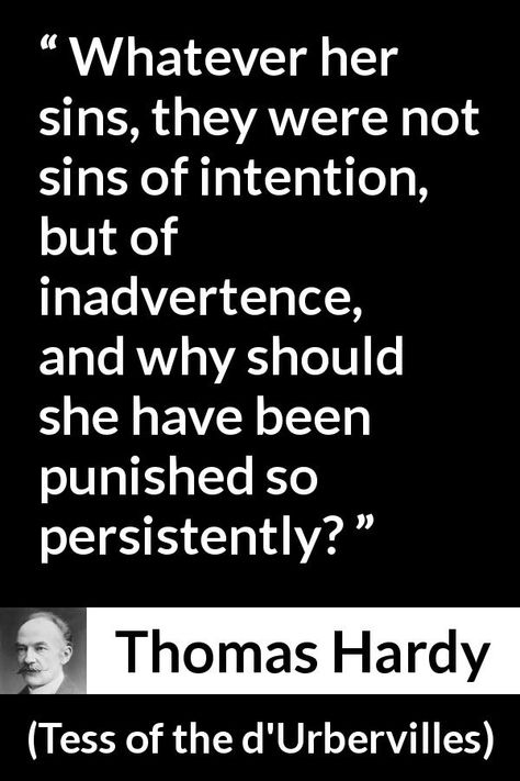 Test Of The D Urbervilles, Thomas Hardy Quotes, Sin Quotes, Thomas Hardy, Poems And Quotes, Old Book, Classic Literature, Come Home, Ravenclaw