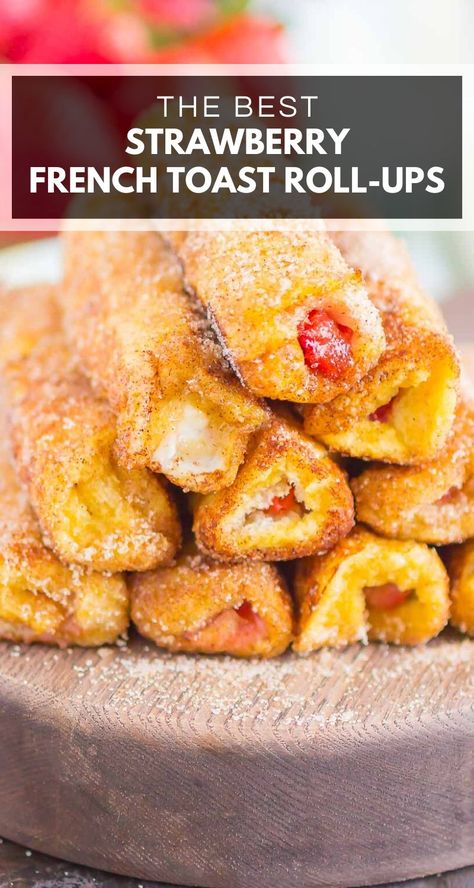 Toast Roll Ups, Strawberry French Toast, Delicious Breakfast Casserole, French Toast Roll Ups, French Toast Rolls, Yummy Casserole Recipes, Best French Toast, Pumpkin French Toast, Roll Ups Recipes