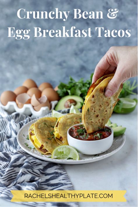 Crunchy Bean & Egg Breakfast Tacos - Rachel's Healthy Plate Egg Breakfast Tacos, Crunchy Breakfast, Sauteed Peppers And Onions, Creamy Avocado Sauce, Crispy Tacos, Healthy Breakfast Muffins, Healthy Plate, Taco Ingredients, Meal Of The Day