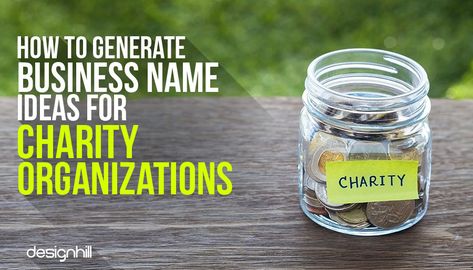 How To Generate Business Name Ideas For Charity Organizations Good Company Names, Charity Names, Charity Logo Design, Business Name Ideas, Charity Logos, Church Logo, Charity Organizations, Business Content, Essential Questions