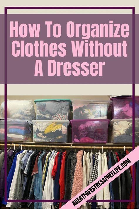 Cheap Dresser Alternative, Storing Clothes Without A Dresser, How To Store Clothes Without A Dresser, Organize Clothes Without Dresser, Clothes Storage Ideas No Dresser, Decluttering Motivation, Diy Clothes Storage, Sorting Clothes, Organize Clothes