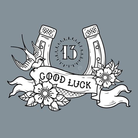 13 Tattoo Number Ideas, Tattoo Number, Good Luck Illustration, Horse Shoe Tattoo, Luck Illustration, Tattoo Gold, Rockabilly Tattoos, Lucky Tattoo, Luck Tattoo