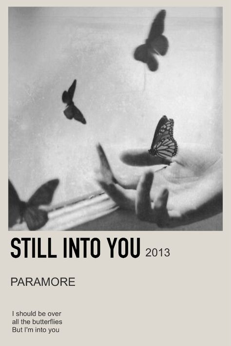 Still Into You Paramore, Paramore Lyrics, 1d Lyrics, 1d Songs, Song Posters, Room Collage, Minimalistic Poster, Minimalist Music, One Direction Songs