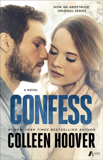 Confess Colleen Hoover, Confess By Colleen Hoover, Adult Romance Novels, Best Selling Novels, Colleen Hoover Books, Novels To Read, Reading Challenge, Colleen Hoover, Love Is