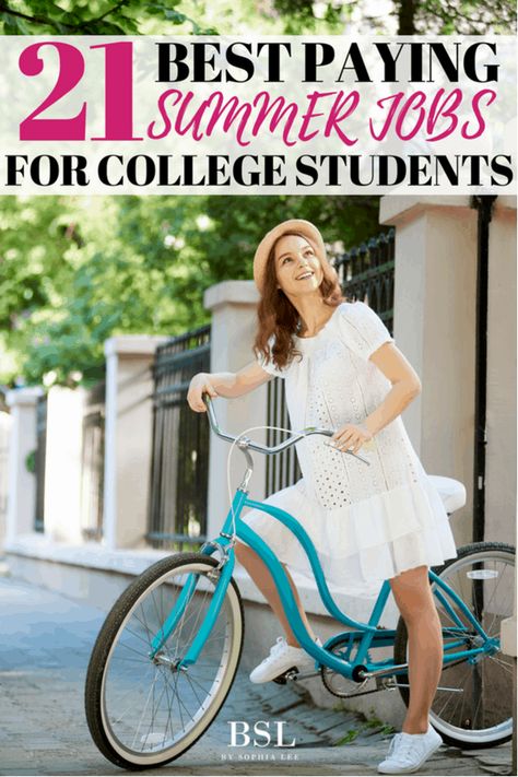 19 Best Paying Summer Job Ideas For College Students Summer Job Ideas, Teenager Jobs, Summer Jobs For Teens, Jobs For College Students, Sophia Lee, Summer Job, College Money, Girls Dorm Room, Freshman College