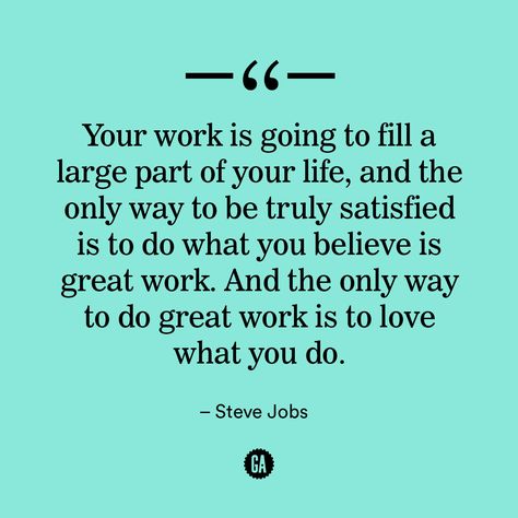 Love what you do. Do great work. #MondayMotivation Citation Force, Image Positive, Quotes Dream, Job Quotes, Career Quotes, Motiverende Quotes, Life Changing Quotes, Life Quotes Love, Robert Kiyosaki