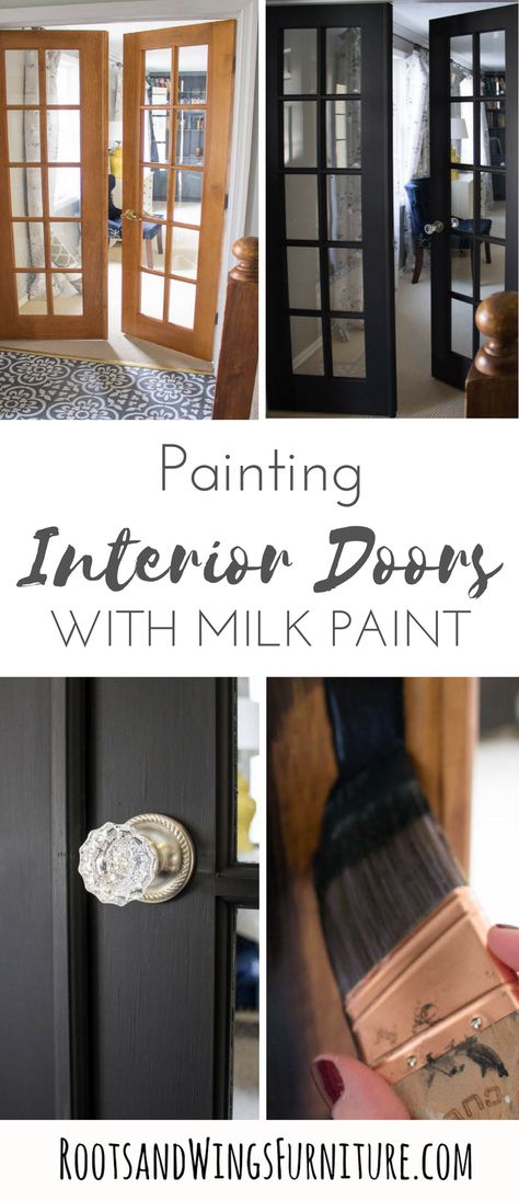 Paint your interior doors for a pop of color or just something different.  Black french doors are all the rage right now, and this is an easy way to make a statement.  General Finishes Milk Paint is a great door paint to use! #rootsandwingsfurniture #door #makeover #doorpaint #interiordoor #frontdoor #homeprojects #diy #blackdoor #frenchdoor #howto Black French Doors Interior, Rustic French Doors, Black French Doors, Diy Interior Doors, Black Painted Furniture, Painted Interior Doors, Trendy Door, General Finishes Milk Paint, Black Interior Doors