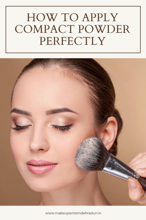 If you wish to know how to apply compact powder perfectly then here, we highlight some best tips for you. so let's see👇👇 Compact Powder Makeup, Compact Powder, How To Apply Lipstick, Makeup Hacks, Mineral Powder, Makeup Blog, Look Older, Face Primer, Powder Makeup