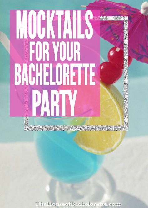 Party tips for making mocktails at your bachelorette party! Bachelorette Party Non Alcoholic, Bachelorette Mock Tails, Non Alcoholic Bachelorette Party Ideas, Easy Bachelorette Party Food, Alcohol Free Bachelorette Party Ideas, Alcohol Free Bachelorette Party, Bachelorette Drink Ideas, Making Mocktails, Lisa Party