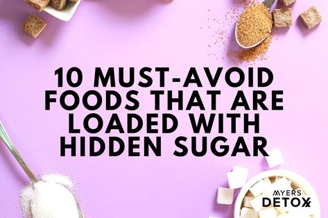 Hidden Sugars List, Bad Sugar, High Glycemic Foods, Effects Of Sugar, Hidden Sugar, I Quit Sugar, Improve Nutrition, Too Much Sugar, Eating Too Much