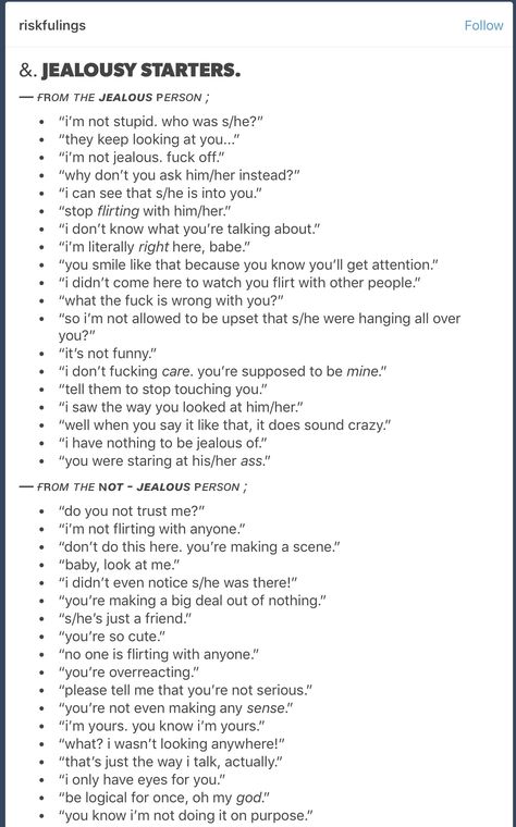 I'd re-word these to sound less, well, creepy and unhealthy, but pretty useful. Rp Starters Romance, Roleplay Starter Ideas, Things To Send To Your Situationship, How To Write An Obsessive Character, Jealousy Dialogue, Wattpad Language, How To Describe Jealousy In Writing, Creepy Dialogue Prompts, Roleplay Starter Prompts