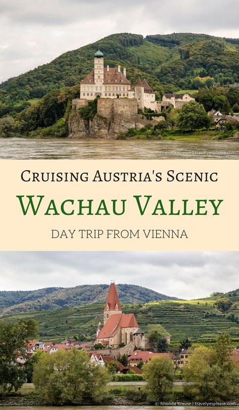 Cruising Austria's Scenic Wachau Valley (Blog post, travelyesplease.com) | #Austria #WachauValley #Melk #Krems #Europe #RiverCruise Wachau Valley Austria, Krems Austria, Day Trips From Vienna, Danube River Cruise, Visit Austria, Eastern Europe Travel, Austria Travel, Europe Trip Itinerary, European Vacation