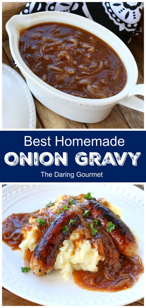 BEST Onion Gravy Recipe Homemade Onion Gravy, Bangers And Mash Recipe, Gravy Thanksgiving, Onion Gravy Recipe, Homemade Gravy Recipe, Easy Gravy Recipe, Mash Recipe, Bangers And Mash, Homemade Gravy