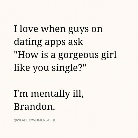 Dating Younger Men Humor, Funny Dating Bios For Women, Dating Me Is Like Funny, Attention Meme, Dating Sucks Humor, Online Dating Humor, Dating Over 40, Mom Truth, Single Dating