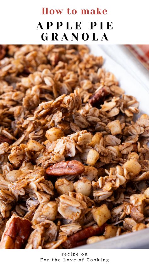 This delicious apple pie granola, full of wholesome ingredients, tastes and smells like apple pie but is much quicker and easier to make.   New Recipe ~ Apple Pie Granola  Link: https://fortheloveofcooking.net/recipe/apple-pie-granola   #recipe #granola #homemadegranola #apples #honeycrisp #breakfast #snacks Slow Cooker Granola, Gronala Recipes Easy, Best Granola Recipe Homemade, Gronala Recipes, Granola Ideas, Crockpot Granola, Apple Pie Granola, Pecan Granola Recipe, Apple Cinnamon Granola