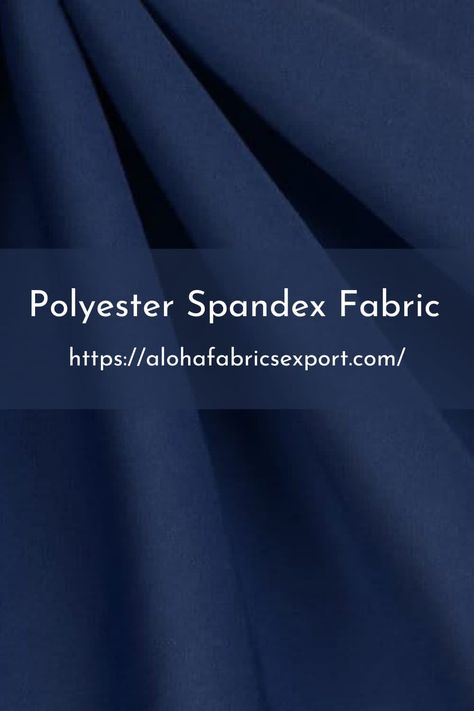 Polyester Spandex fabric offers a comfortable wear and provides enough stretch for freedom of movement for performance applications or casual lifestyle ease. Thisfabric is most often used in making yoga and workout apparel, compression tops, swimwear, casual lifestyle wear and uniforms. Colour Shades, Handloom Fabric, Casual Lifestyle, Polyester Spandex Fabric, Kinds Of Fabric, Sports Wear, Mixing Fabrics, Drapery Fabric, Cotton Fabrics