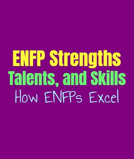 Enfp Enneagram, Enfp Style, Enfp Problems, Strength Finder, Myer Briggs, Enfp And Infj, Strengths Finder, Enfp Relationships, Meyers Briggs