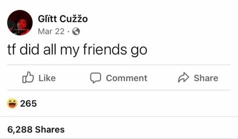 New Friends Tweets, Need New Friends Tweets, All My Friends Are Pretty Tweets, Need New Friends, Friends Tweets, New Friend Quotes, Sometimes All You Need Is Your Mom Tweet, Can’t Wait To Get My Hair Done Tweets, Serious Quotes