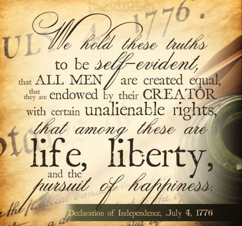 We hold these truths to be self evident, that ALL MEN are created equal, that they are endowed by their creator with certain unalienable rights that among these are life, liberty and the pursuit of happiness - The Declaration of Independance, 1776, United States of America #declorationofindependance #rights Independence Wallpaper, Declaration Of Independence Quotes, Independence Images, Break Up Letters, High School Activities, The Declaration Of Independence, Declaration Of Independence, British History, Founding Fathers