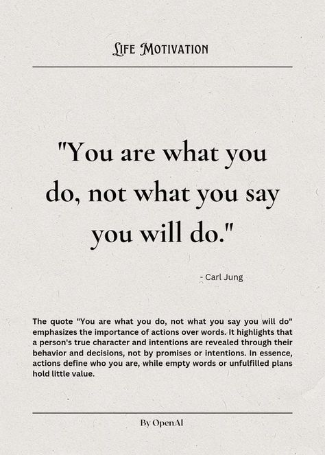 Love Wisdom, Empty Words, Carl Jung, Quotes Love, Amazing Quotes, Life Motivation, Life Changing, Say You, Life Changes