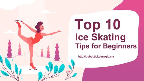 Ice Skating Tips How To Learn Ice Skating, Ice Skating For Beginners, Easy Ice Skating Tricks For Beginners, Skating For Beginners, Skating Tips For Beginners, Ice Skating Tips, Ice Skating Off Ice Training, Basic Ice Skating Moves, Learn To Skate Ice