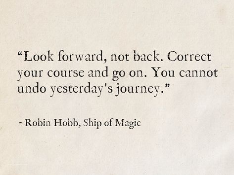 Ship Of Magic Robin Hobb, Robin Hobb Tattoo, Robin Hobb Quotes, Fitz Farseer, Adelaide Aesthetic, Robin Hood Quotes, Traders Quotes, Liveship Traders, Robin Hobb