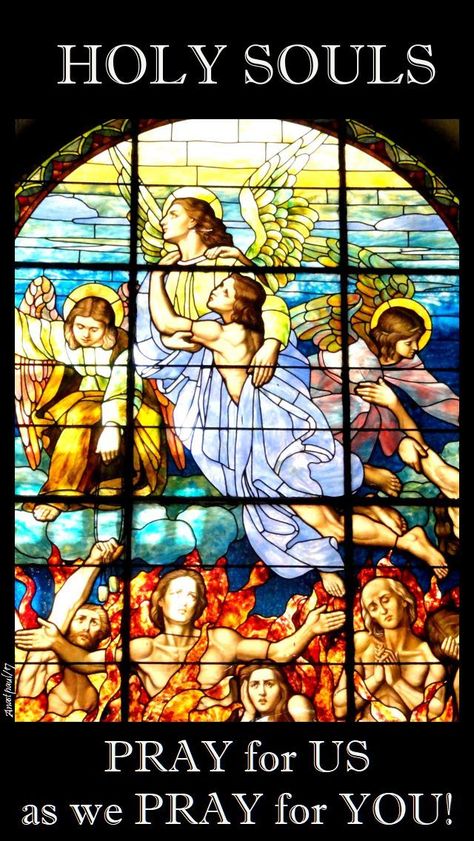 All Souls Day Catholic, Saint Timothy, Catholic Church Stained Glass, Souls In Purgatory, Souls Day, Prayer Images, Novena Prayers, All Souls Day, Catholic Images