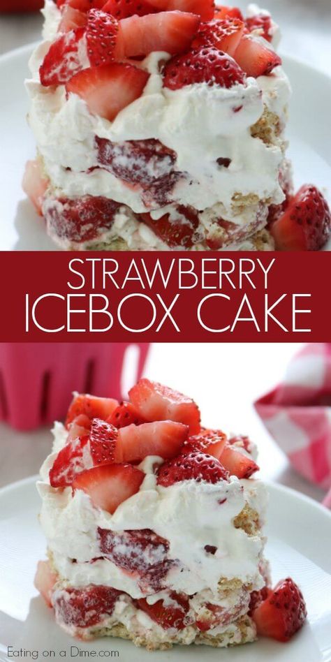 No Bake Strawberry Icebox Cake, Strawberry Icebox Cake, Strawberry Recipe, No Bake Summer Desserts, 3 Ingredient Desserts, Icebox Cake Recipes, Dessert Oreo, Dessert Parfait, Strawberry Dessert Recipes