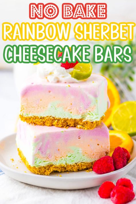 Summer Dessert Table, Rainbow Cheesecake, Cream Cheese Whipped Cream, Rainbow Sherbert, No Bake Summer Desserts, Dessert Spread, Rainbow Sherbet, Cracker Crust, Delicious Cream