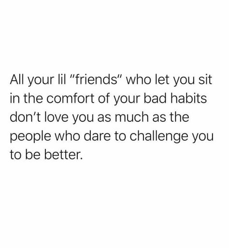 They stick around a select few who don't challenge their bad behavior or have to deal with it in depth. These people see the made up image that they choose to show. They go to great lengths to cover up and put on a good face. They show no loyalty to someone who dealt with their challenges and loved them beneath that surface. Behavior Quotes, One Friend, Realest Quotes, Baddie Quotes, Badass Quotes, That One Friend, People Quotes, Real Quotes, Fact Quotes