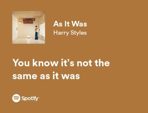 As It Was Harry Styles Aesthetic, As It Was Harry Styles Lyrics, As It Was Lyrics, As It Was Harry Styles, Harry Styles As It Was, Harry Styles Quotes, Aesthetic Lyrics, Harry Styles Aesthetic, Spotify Lyrics