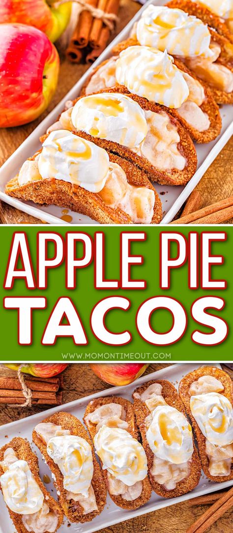 Creamy Apple Pie, Fruit Taco, Apple Pie Tacos, Dessert Taco, Taco Shell, Apple Dishes, Mom On Timeout, Apple Recipes Easy, Caramel Apple Cheesecake