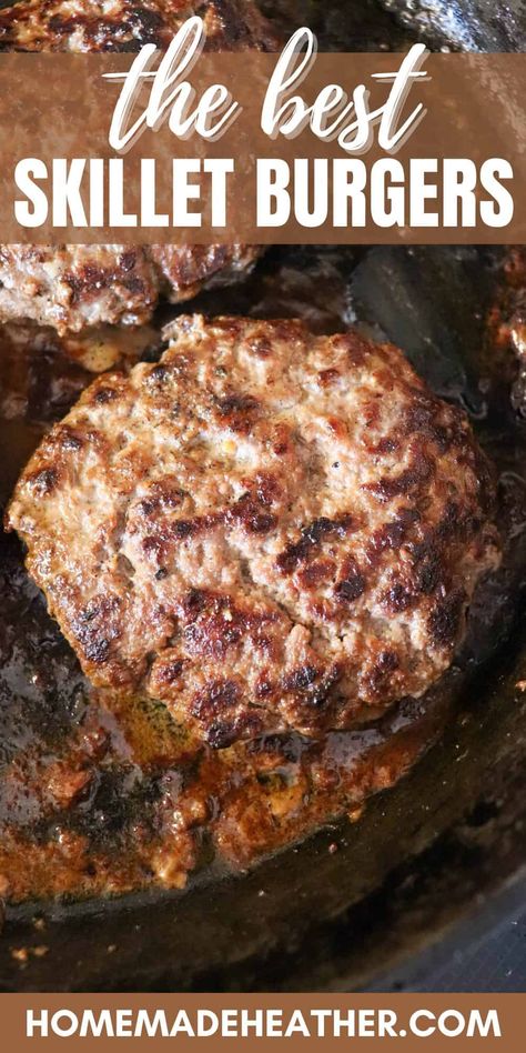 The Best Skillet Burger Recipe Best Burger Patty Recipe, Cast Iron Skillet Burgers, Skillet Burger, Skillet Burgers, Bbq Burger Recipes, Homemade Hamburger Patties, Burger Patty Recipe, Hamburger Recipes Patty, Smoked Burgers