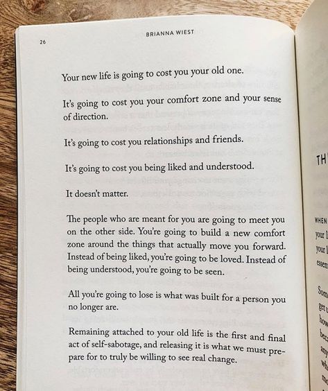 Collective World auf Instagram: „All you’re going to lose is a life built for a person you no longer are. ✨ From ‘The Mountain is You’ by @briannawiest available…“ Buddha Quotes Life, Thought Catalog, Book People, Old Ones, Life Motivation, Self Improvement Tips, Wise Quotes, Empowering Quotes, Quote Aesthetic