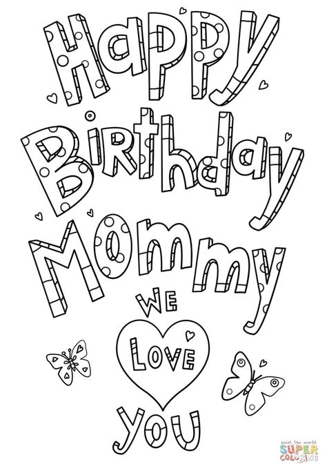 Mom Coloring Pages Happy Birthday Mommy Doodle Coloring Page Free Printable Coloring - birijus.com Happy Birthday Mommy Coloring Page, Happy Birthday Mom Coloring Page, Happy Birthday Mom Images, Coloring Birthday Cards, Happy Birthday Mommy, Mom Coloring Pages, Happy Birthday Mama, Free Printable Birthday Cards, Happy Birthday Coloring Pages