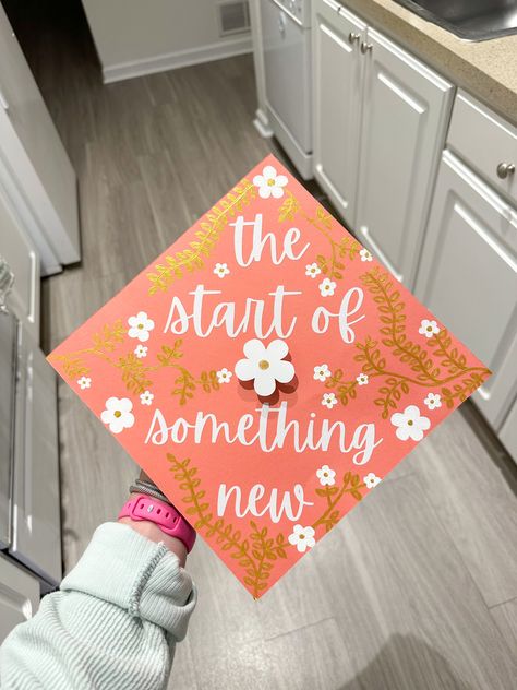 Cute Grad Cap Quotes, The Start Of Something New Grad Cap, Simple Grad Caps, Simple Grad Cap Ideas, Grad Cap Quotes, Cap Quotes, Grad Cap Design, Graduation Table, Start Of Something New