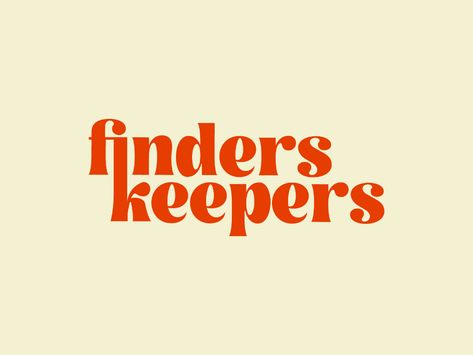 Finders Keepers by Sarah Moreau on Dribbble Future Logo, Online Vintage Stores, Event Branding, Finders Keepers, Food For Thought, Lemonade, Global Community, Creative Professional, Tech Company Logos