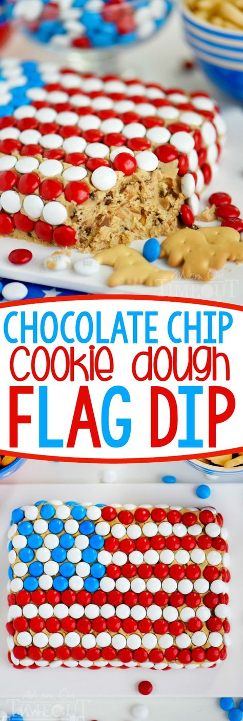 Flag Dip, Holiday Munchies, Edible Chocolate Chip Cookie Dough, Biscuits Graham, July Desserts, Coconut Dessert, American Holidays, Sweet Dips, 4th Of July Desserts