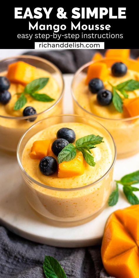 This incredibly delicious mango mousse has a smooth and creamy texture and a sweet and tangy taste of fresh mangoes. Healthy Mango Recipes, Mango Creme Brulee, Mango Moose, Mango Appetizer, Mascarpone Mousse, Mini Mousse, Mango Desserts, Mango Dessert Recipes, Dessert Cups Recipes