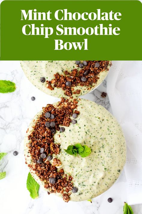 Mint Chocolate Chip Smoothie, Chocolate Chip Smoothie, Smoothie Bowl Ingredients, Chocolate Protein Smoothie, Chocolate Smoothie Bowl, Acai Bowls Recipe, Mint Smoothie, Mint Chocolate Chip Ice Cream, Mint Recipes