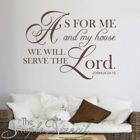 A beautiful way to display your faith on your home walls. This version of the Joshua 24:15 bible verse reads As for me and my house we will serve the Lord. Choose your favorite color to match your home or church decor. We offer this Joshua 24:15 wall scripture in a both small and large size decals Joshua Bible, Christian Wall Decals, Scripture Wall Decal, Bible Verse Decor, Scripture Decor, Bible Verse Wall Decals, Beautiful Bible Verses, Spiritual Words, Serve The Lord