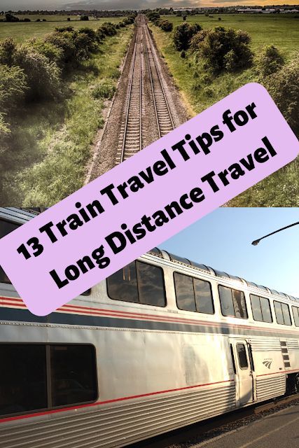 13 Train Travel Tips for  Long Distance Travel Train Travel Hacks, Amtrack Vacations, Amtrak Train Travel Tips, Train Travel Usa, Amtrak Train Travel, Usa Vacations, Amtrak Travel, Cross Country Training, Train Vacations