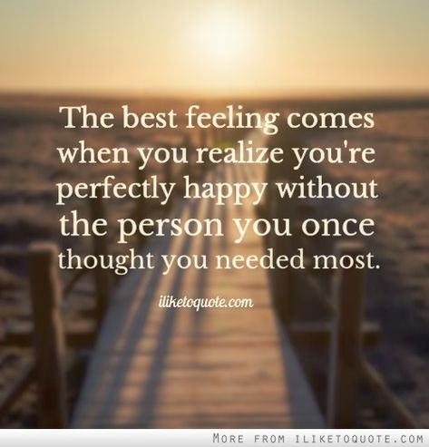 The best feelirw comeswhenyoure e you'reperfectly h withoutthe per n u oncehoughto needed most.uacom Without You Quotes, Inspire Quotes, Uncommon Words, Best Feeling, Love Quotes Funny, You Quotes, Quotes About Moving On, Quotes About Life, When You Realize